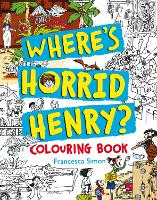 Book Cover for Where's Horrid Henry Colouring Book by Francesca Simon