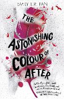 Book Cover for The Astonishing Colour of After by Emily X. R. Pan