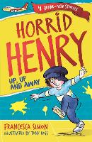 Book Cover for Horrid Henry: Up, Up and Away by Francesca Simon
