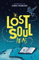 Book Cover for The Lost Soul Atlas by Zana Fraillon