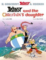 Book Cover for Asterix and the Chieftain's Daughter by Jean-Yves Ferri, Thierry Mébarki, Goscinny, Uderzo