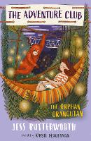 Book Cover for The Adventure Club: The Orphan Orangutan by Jess Butterworth
