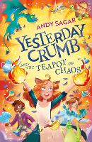 Book Cover for Yesterday Crumb and the Teapot of Chaos by Andy Sagar