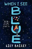 Book Cover for When I See Blue by Lily Bailey