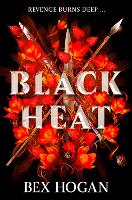 Book Cover for Black Heat A Dark and Thrilling YA Fantasy by Bex Hogan