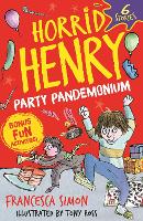 Book Cover for Horrid Henry: Party Pandemonium by Francesca Simon