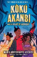 Book Cover for Kòkú Àkànbí and the Heart of Midnight by Maria Motúnráyò Adébísí