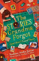 Book Cover for The Stories Grandma Forgot (and How I Found Them) by Nadine Aisha Jassat 