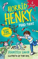 Book Cover for Horrid Henry: Food Fight by Francesca Simon
