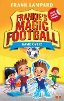 Book Cover for Frankie's Magic Football: Game Over! by Frank Lampard