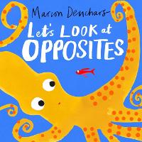 Book Cover for Let's Look at Opposites by Marion Deuchars