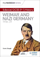 Book Cover for Edexcel GCSE (9-1) History. Weimar and Nazi Germany, 1918-39 by Steve Waugh