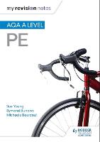 Book Cover for AQA A-Level PE by Sue Young, Symond Burrows, Michaela Byrne
