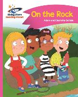 Book Cover for Reading Planet - On the Rock - Pink B: Comet Street Kids by Adam Guillain, Charlotte Guillain