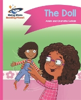 Book Cover for Reading Planet - The Doll - Pink B: Comet Street Kids by Adam Guillain, Charlotte Guillain