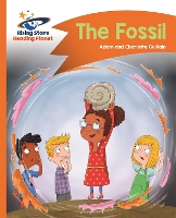 Book Cover for Reading Planet - The Fossil - Orange: Comet Street Kids by Adam Guillain, Charlotte Guillain