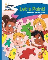 Book Cover for Reading Planet - Let's Paint! - Blue: Comet Street Kids by Adam Guillain, Charlotte Guillain
