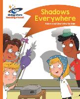 Book Cover for Reading Planet - Shadows Everywhere - Orange: Comet Street Kids by Adam Guillain, Charlotte Guillain