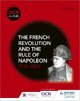 Book Cover for The French Revolution and the Rule of Napoleon 1774-1815 by Mike Wells