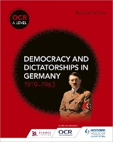 Book Cover for OCR A Level History: Democracy and Dictatorships in Germany 1919–63 by Nicholas Fellows
