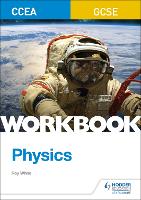 Book Cover for CCEA GCSE Physics Workbook by Roy White