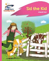 Book Cover for Reading Planet - Sid the Kid - Pink A: Rocket Phonics by Abigail Steel