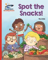 Book Cover for Reading Planet - Spot the Snacks! - Red A: Galaxy by Pip Jones