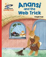 Book Cover for Reading Planet - Anansi and the Web Trick - Red A: Galaxy by Abigail Steel