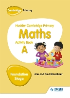 Book Cover for Hodder Cambridge Primary Maths Activity Book A Foundation Stage by Paul Broadbent, Ann Broadbent