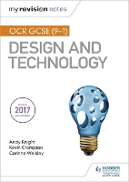 Book Cover for OCR GCSE (9-1) Design and Technology by Andy Knight, Kevin Crampton, Corinne Walkley