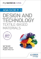 Book Cover for AQA GCSE (9-1) Design & Technology. Textile-Based Materials by Ian Fawcett, Debbie Tranter, Pauline Treuherz