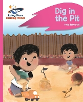 Book Cover for Reading Planet - Dig in the Pit - Pink A: Rocket Phonics by Rebecca Law