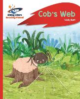 Book Cover for Reading Planet - Cob's Web - Red A: Rocket Phonics by Vicky Butt