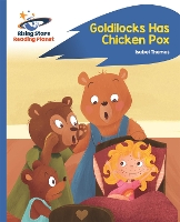 Book Cover for Goldilocks Has Chicken Pox by Isabel Thomas