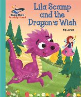 Book Cover for Lila Scamp and the Dragon's Wish by Pip Jones