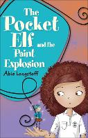 Book Cover for The Pocket Elf and the Paint Explosion by Abie Longstaff