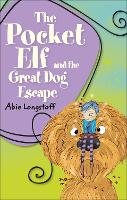 Book Cover for The Pocket Elf and the Great Dog Escape by Abie Longstaff