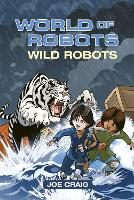 Book Cover for Reading Planet KS2 - World of Robots: Wild Bots - Level 2: Mercury/Brown band by Joe Craig