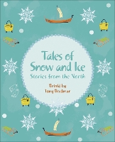 Book Cover for Reading Planet KS2 - Tales of Snow and Ice - Stories from the North - Level 3: Venus/Brown band by Tony Bradman