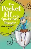 Book Cover for Reading Planet KS2 - The Pocket Elf and the Sports Day Disaster - Level 4: Earth/Grey band by Abie Longstaff