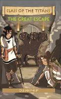 Book Cover for Reading Planet - Class of the Titans: The Great Escape - Level 6: Fiction (Jupiter) by Gillian Philip