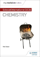 Book Cover for My Revision Notes: Edexcel International GCSE (9–1) Chemistry by Neil Dixon