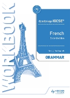 Book Cover for Cambridge IGCSE™ French Grammar Workbook Second Edition by Kirsty Thathapudi