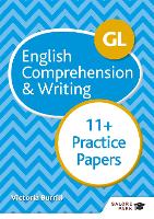 Book Cover for GL 11+ English Comprehension & Writing Practice Papers by Victoria Burrill