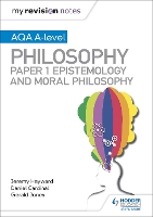 Book Cover for AQA A-Level Philosophy. Paper 1 Epistemology and Moral Philosophy by Daniel Cardinal, Gerald Jones, Jeremy Hayward