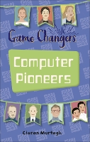 Book Cover for Computer Pioneers by Ciaran Murtagh