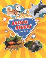 Book Cover for Animal Heroes by Alison Hawes