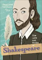 Book Cover for The Life and Works of Shakespeare by Charlotte Guillain