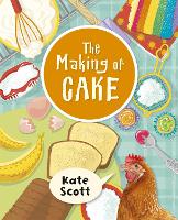 Book Cover for Reading Planet KS2 - The Making of Cake - Level 2: Mercury/Brown band by Kate Scott