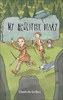 Book Cover for Reading Planet KS2 - My Neolithic Diary - Level 2: Mercury/Brown band by Charlotte Guillain